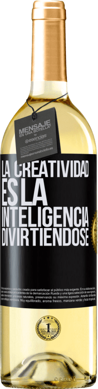 29,95 € | Vino Blanco Edición WHITE La creatividad es la inteligencia divirtiéndose Etiqueta Negra. Etiqueta personalizable Vino joven Cosecha 2024 Verdejo