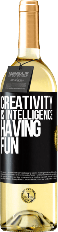 29,95 € Free Shipping | White Wine WHITE Edition Creativity is intelligence having fun Black Label. Customizable label Young wine Harvest 2025 Verdejo