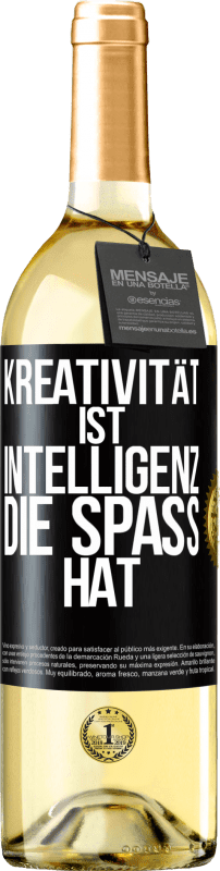 29,95 € | Weißwein WHITE Ausgabe Kreativität ist Intelligenz, die Spaß hat Schwarzes Etikett. Anpassbares Etikett Junger Wein Ernte 2023 Verdejo
