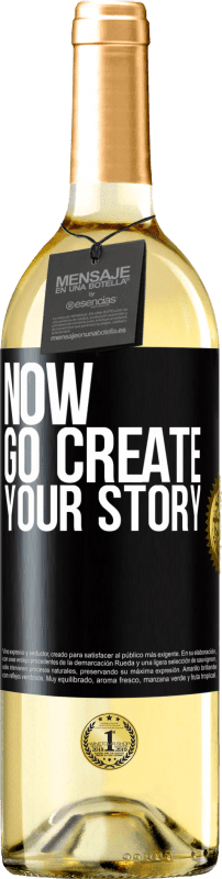 29,95 € | Белое вино Издание WHITE Now, go create your story Черная метка. Настраиваемая этикетка Молодое вино Урожай 2023 Verdejo
