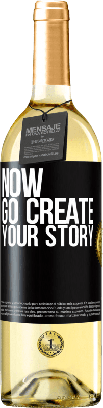 29,95 € Бесплатная доставка | Белое вино Издание WHITE Now, go create your story Черная метка. Настраиваемая этикетка Молодое вино Урожай 2024 Verdejo