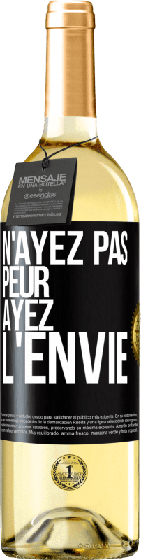 29,95 € Envoi gratuit | Vin blanc Édition WHITE N'ayez pas peur, ayez l'envie Étiquette Noire. Étiquette personnalisable Vin jeune Récolte 2024 Verdejo