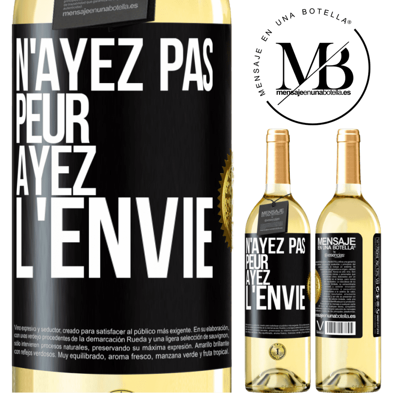 29,95 € Envoi gratuit | Vin blanc Édition WHITE N'ayez pas peur, ayez l'envie Étiquette Noire. Étiquette personnalisable Vin jeune Récolte 2023 Verdejo