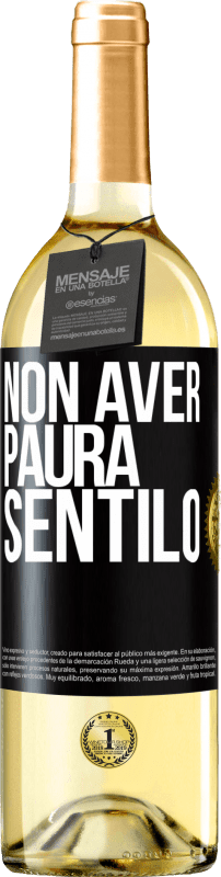 29,95 € | Vino bianco Edizione WHITE Non aver paura, sentilo Etichetta Nera. Etichetta personalizzabile Vino giovane Raccogliere 2024 Verdejo