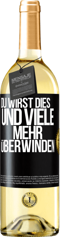 29,95 € | Weißwein WHITE Ausgabe Du wirst dies und viele mehr überwinden Schwarzes Etikett. Anpassbares Etikett Junger Wein Ernte 2024 Verdejo