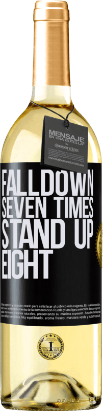 29,95 € | Vino Blanco Edición WHITE Falldown seven times. Stand up eight Etiqueta Negra. Etiqueta personalizable Vino joven Cosecha 2024 Verdejo