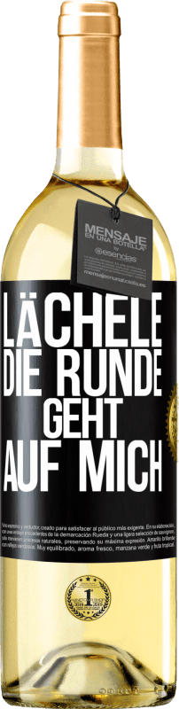 Kostenloser Versand | Weißwein WHITE Ausgabe Lächele, die Runde geht auf mich Schwarzes Etikett. Anpassbares Etikett Junger Wein Ernte 2023 Verdejo