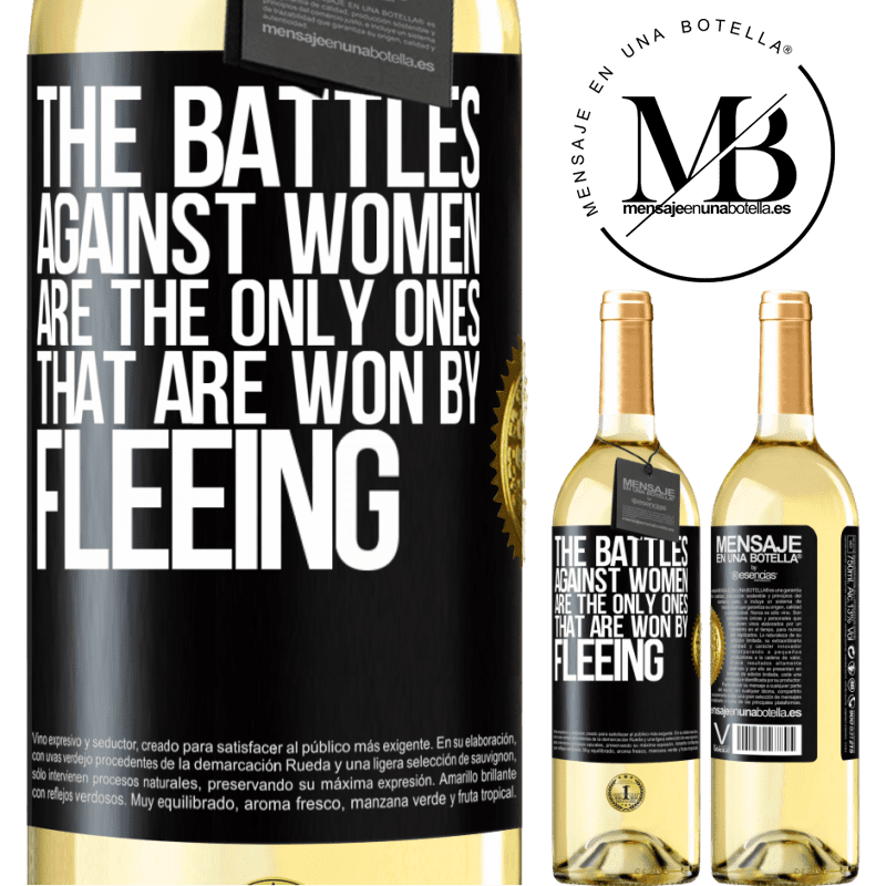 29,95 € Free Shipping | White Wine WHITE Edition The battles against women are the only ones that are won by fleeing Black Label. Customizable label Young wine Harvest 2022 Verdejo