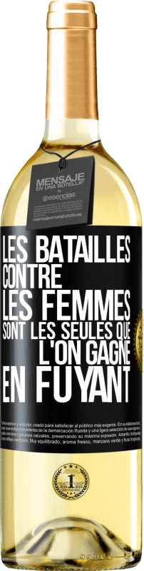 29,95 € Envoi gratuit | Vin blanc Édition WHITE Les batailles contre les femmes sont les seules que l'on gagne en fuyant Étiquette Noire. Étiquette personnalisable Vin jeune Récolte 2024 Verdejo