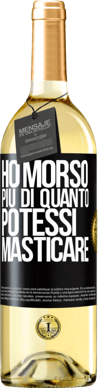 29,95 € | Vino bianco Edizione WHITE Ho morso più di quanto potessi masticare Etichetta Nera. Etichetta personalizzabile Vino giovane Raccogliere 2024 Verdejo