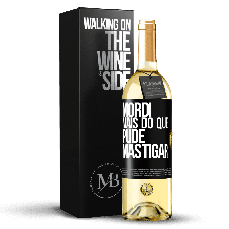 29,95 € Envio grátis | Vinho branco Edição WHITE Mordi mais do que pude mastigar Etiqueta Preta. Etiqueta personalizável Vinho jovem Colheita 2024 Verdejo