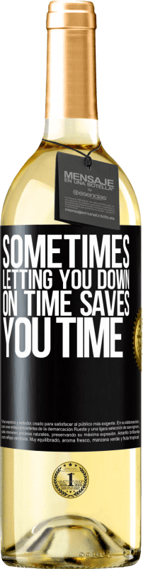 29,95 € | White Wine WHITE Edition Sometimes, letting you down on time saves you time Black Label. Customizable label Young wine Harvest 2024 Verdejo