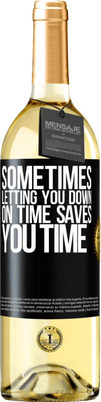 29,95 € | White Wine WHITE Edition Sometimes, letting you down on time saves you time Black Label. Customizable label Young wine Harvest 2025 Verdejo