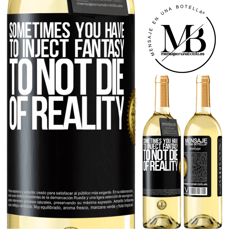 29,95 € Free Shipping | White Wine WHITE Edition Sometimes you have to inject fantasy to not die of reality Black Label. Customizable label Young wine Harvest 2022 Verdejo