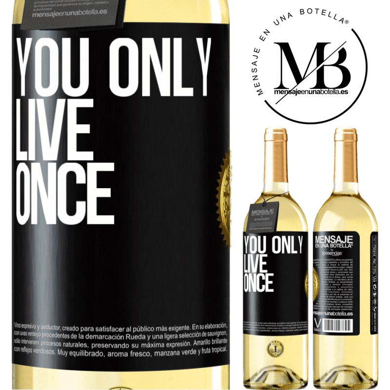 29,95 € Free Shipping | White Wine WHITE Edition You only live once Black Label. Customizable label Young wine Harvest 2022 Verdejo