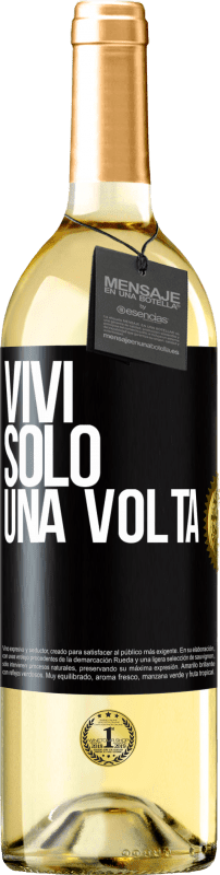 29,95 € | Vino bianco Edizione WHITE Vivi solo una volta Etichetta Nera. Etichetta personalizzabile Vino giovane Raccogliere 2024 Verdejo