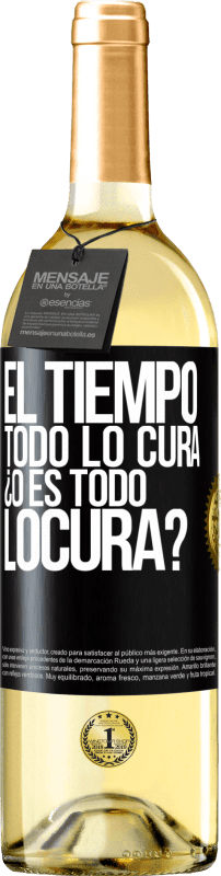 29,95 € | 白葡萄酒 WHITE版 El tiempo todo lo cura, ¿o es todo locura? 黑标. 可自定义的标签 青年酒 收成 2023 Verdejo