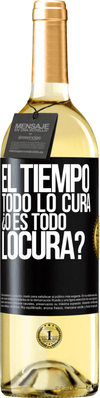 29,95 € | Vinho branco Edição WHITE El tiempo todo lo cura, ¿o es todo locura? Etiqueta Preta. Etiqueta personalizável Vinho jovem Colheita 2024 Verdejo