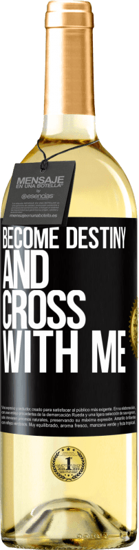 24,95 € Free Shipping | White Wine WHITE Edition Become destiny and cross with me Black Label. Customizable label Young wine Harvest 2021 Verdejo