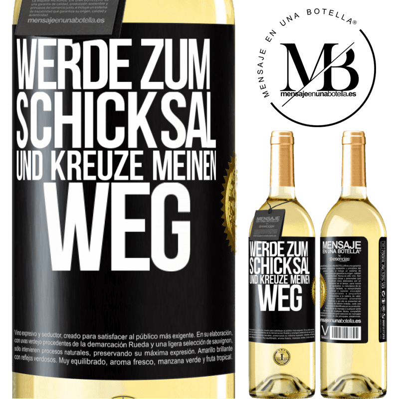 29,95 € Kostenloser Versand | Weißwein WHITE Ausgabe Werde zum Schicksal und kreuze meinen Weg Schwarzes Etikett. Anpassbares Etikett Junger Wein Ernte 2024 Verdejo