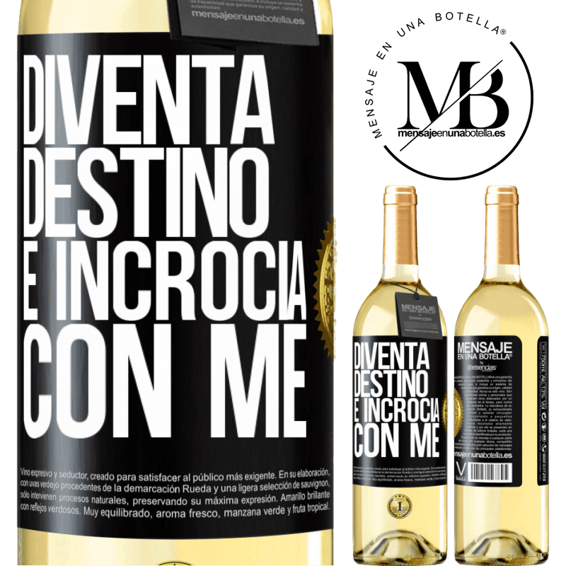 29,95 € Spedizione Gratuita | Vino bianco Edizione WHITE Diventa destino e incrocia con me Etichetta Nera. Etichetta personalizzabile Vino giovane Raccogliere 2024 Verdejo