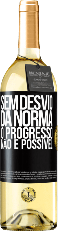 29,95 € Envio grátis | Vinho branco Edição WHITE Sem desvio da norma, o progresso não é possível Etiqueta Preta. Etiqueta personalizável Vinho jovem Colheita 2023 Verdejo