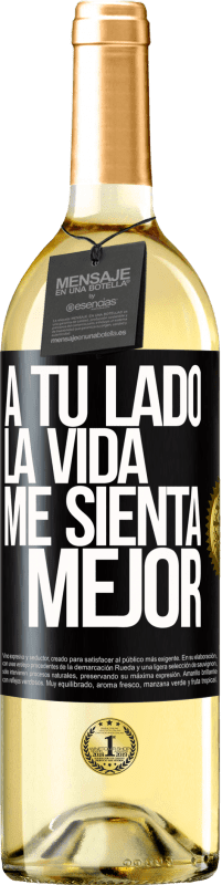 29,95 € | Vino Blanco Edición WHITE A tu lado la vida me sienta mejor Etiqueta Negra. Etiqueta personalizable Vino joven Cosecha 2024 Verdejo