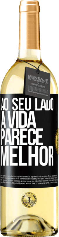 29,95 € Envio grátis | Vinho branco Edição WHITE Ao seu lado, a vida parece melhor Etiqueta Preta. Etiqueta personalizável Vinho jovem Colheita 2025 Verdejo