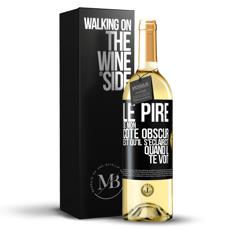 29,95 € Envoi gratuit | Vin blanc Édition WHITE Le pire de mon côté obscur est qu'il s'éclaircit quand il te voit Étiquette Noire. Étiquette personnalisable Vin jeune Récolte 2024 Verdejo