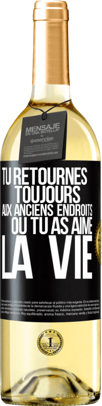 29,95 € | Vin blanc Édition WHITE Tu retournes toujours aux anciens endroits où tu as aimé la vie Étiquette Noire. Étiquette personnalisable Vin jeune Récolte 2024 Verdejo