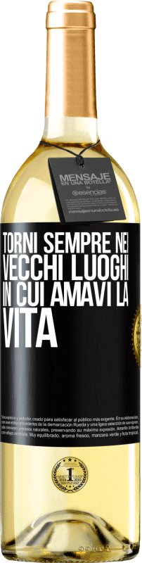 29,95 € | Vino bianco Edizione WHITE Torni sempre nei vecchi luoghi in cui amavi la vita Etichetta Nera. Etichetta personalizzabile Vino giovane Raccogliere 2024 Verdejo