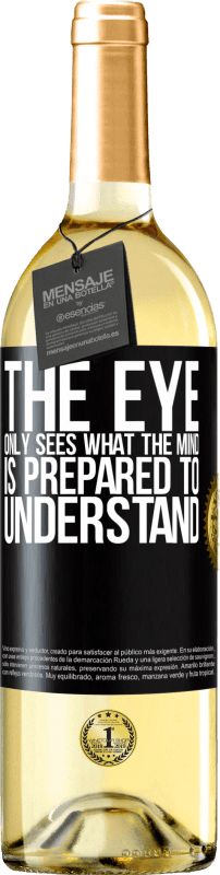 29,95 € | Белое вино Издание WHITE Глаз видит только то, что разум готов понять Черная метка. Настраиваемая этикетка Молодое вино Урожай 2023 Verdejo