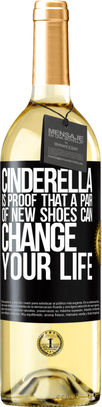 29,95 € 送料無料 | 白ワイン WHITEエディション シンデレラは、新しい靴があなたの人生を変えることができるという証拠です ブラックラベル. カスタマイズ可能なラベル 若いワイン 収穫 2023 Verdejo