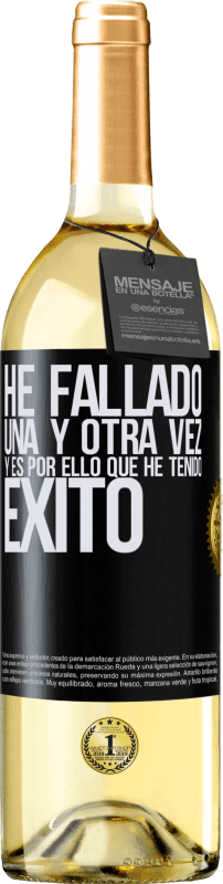 29,95 € | Vino Blanco Edición WHITE He fallado una y otra vez, y es por ello que he tenido éxito Etiqueta Negra. Etiqueta personalizable Vino joven Cosecha 2024 Verdejo