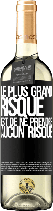 29,95 € | Vin blanc Édition WHITE Le plus grand risque est de ne prendre aucun risque Étiquette Noire. Étiquette personnalisable Vin jeune Récolte 2024 Verdejo