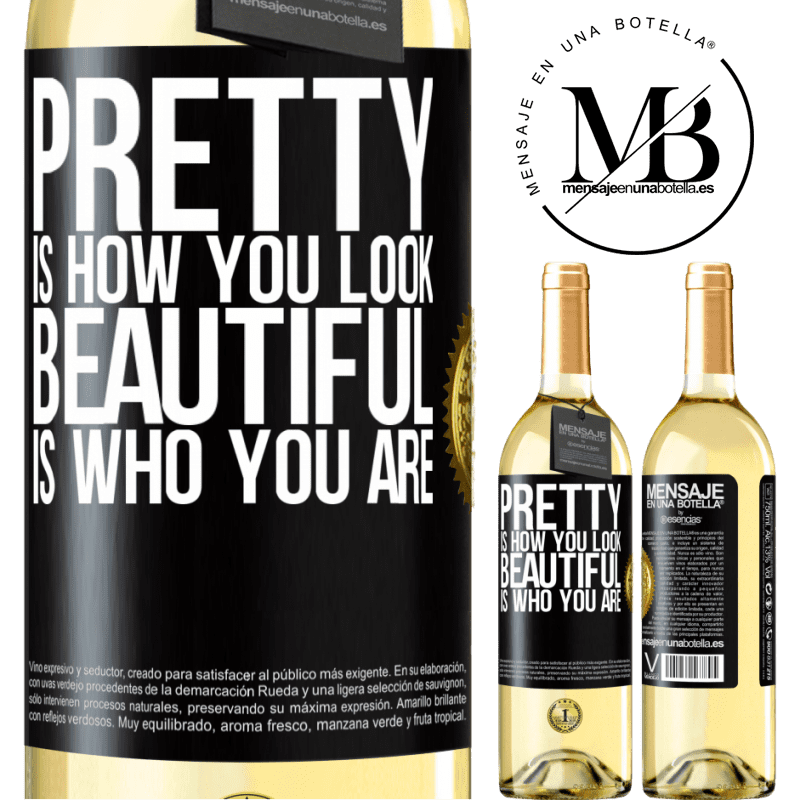 29,95 € Free Shipping | White Wine WHITE Edition Pretty is how you look, beautiful is who you are Black Label. Customizable label Young wine Harvest 2022 Verdejo