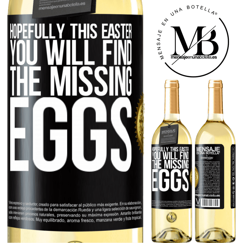 29,95 € Free Shipping | White Wine WHITE Edition Hopefully this Easter you will find the missing eggs Black Label. Customizable label Young wine Harvest 2025 Verdejo