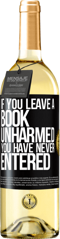 29,95 € | White Wine WHITE Edition If you leave a book unharmed, you have never entered Black Label. Customizable label Young wine Harvest 2023 Verdejo