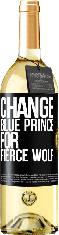 29,95 € | White Wine WHITE Edition Change blue prince for fierce wolf Black Label. Customizable label Young wine Harvest 2022 Verdejo