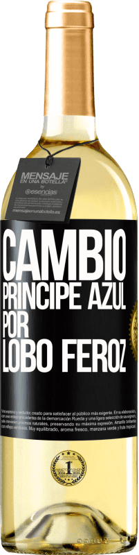 29,95 € | Vino Blanco Edición WHITE Cambio príncipe azul por lobo feroz Etiqueta Negra. Etiqueta personalizable Vino joven Cosecha 2023 Verdejo