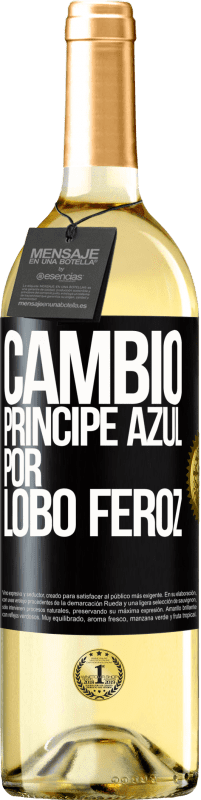 29,95 € Envío gratis | Vino Blanco Edición WHITE Cambio príncipe azul por lobo feroz Etiqueta Negra. Etiqueta personalizable Vino joven Cosecha 2025 Verdejo
