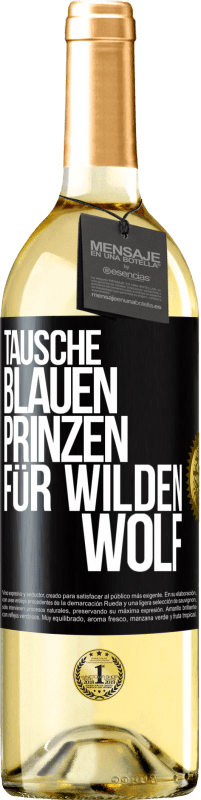 29,95 € Kostenloser Versand | Weißwein WHITE Ausgabe Tausche blauen Prinzen für wilden Wolf Schwarzes Etikett. Anpassbares Etikett Junger Wein Ernte 2023 Verdejo