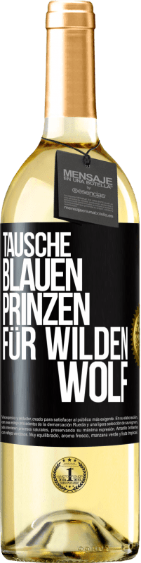 29,95 € Kostenloser Versand | Weißwein WHITE Ausgabe Tausche blauen Prinzen für wilden Wolf Schwarzes Etikett. Anpassbares Etikett Junger Wein Ernte 2025 Verdejo