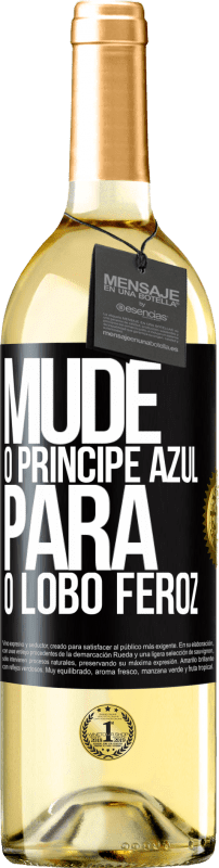 29,95 € | Vinho branco Edição WHITE Mude o príncipe azul para o lobo feroz Etiqueta Preta. Etiqueta personalizável Vinho jovem Colheita 2023 Verdejo