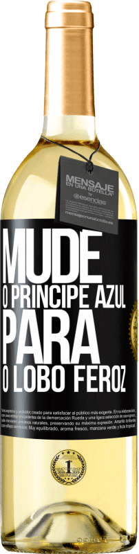 29,95 € Envio grátis | Vinho branco Edição WHITE Mude o príncipe azul para o lobo feroz Etiqueta Preta. Etiqueta personalizável Vinho jovem Colheita 2025 Verdejo