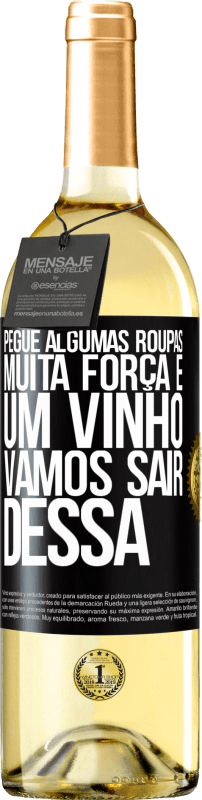 29,95 € | Vinho branco Edição WHITE Pegue algumas roupas, muita força e um vinho. Vamos sair dessa Etiqueta Preta. Etiqueta personalizável Vinho jovem Colheita 2025 Verdejo