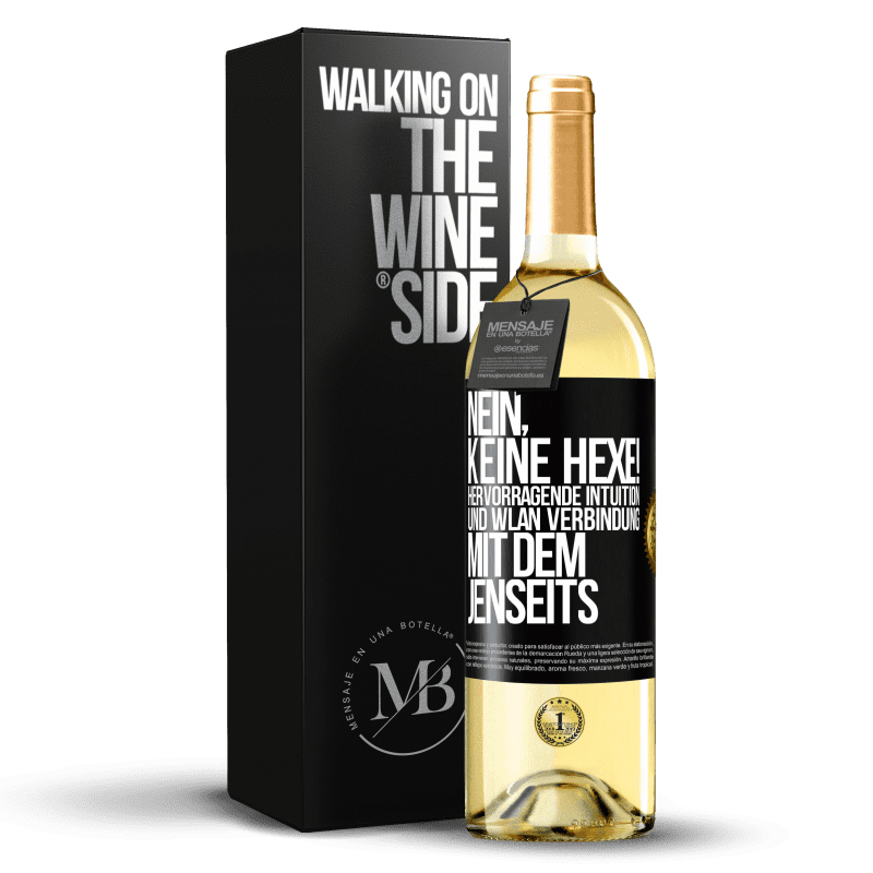 29,95 € Kostenloser Versand | Weißwein WHITE Ausgabe Nein, keine Hexe! Hervorragende Intuition und WLAN Verbindung mit dem Jenseits Schwarzes Etikett. Anpassbares Etikett Junger Wein Ernte 2025 Verdejo