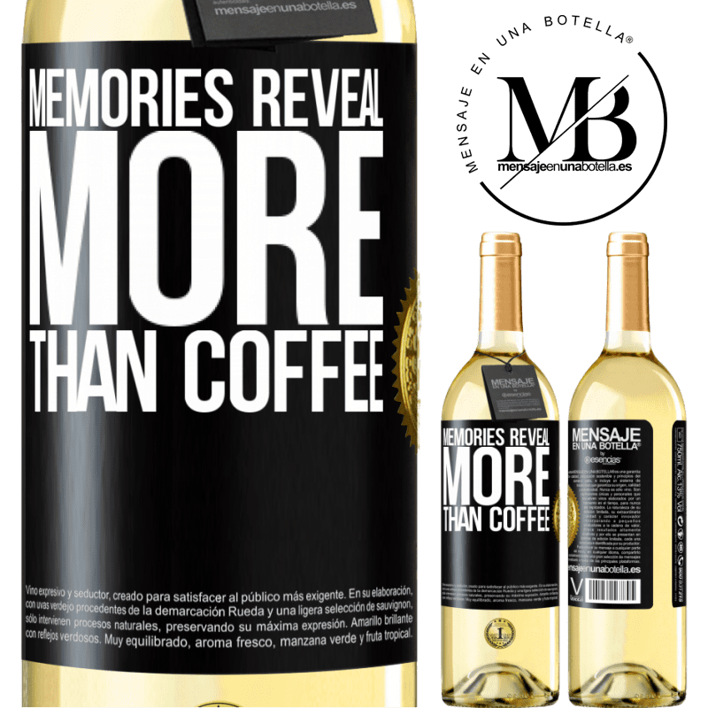 29,95 € Free Shipping | White Wine WHITE Edition Memories reveal more than coffee Black Label. Customizable label Young wine Harvest 2022 Verdejo