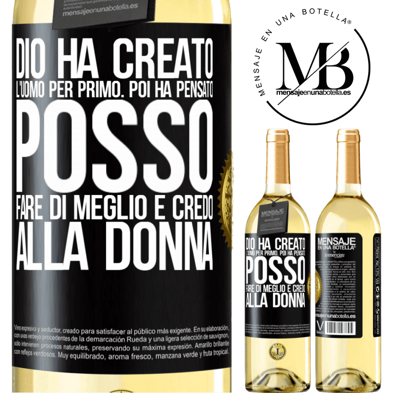 29,95 € Spedizione Gratuita | Vino bianco Edizione WHITE Dio ha creato l'uomo per primo. Poi ha pensato Posso fare di meglio e ha creato la donna Etichetta Nera. Etichetta personalizzabile Vino giovane Raccogliere 2025 Verdejo