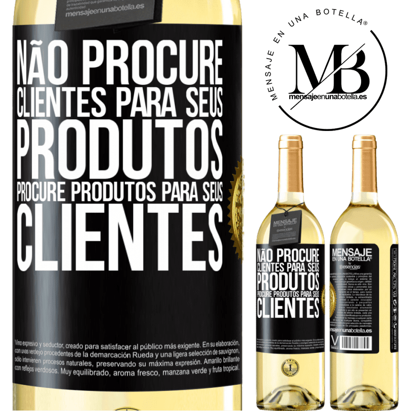 29,95 € Envio grátis | Vinho branco Edição WHITE Não procure clientes para seus produtos, procure produtos para seus clientes Etiqueta Preta. Etiqueta personalizável Vinho jovem Colheita 2025 Verdejo